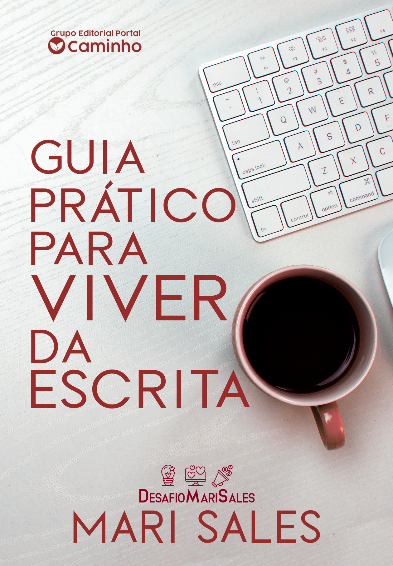 Capa do livro Guia Prático para Viver da Escrita