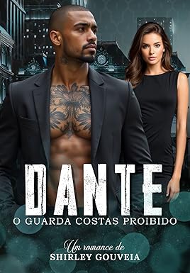 DANTE: O Guarda Costas Proibido