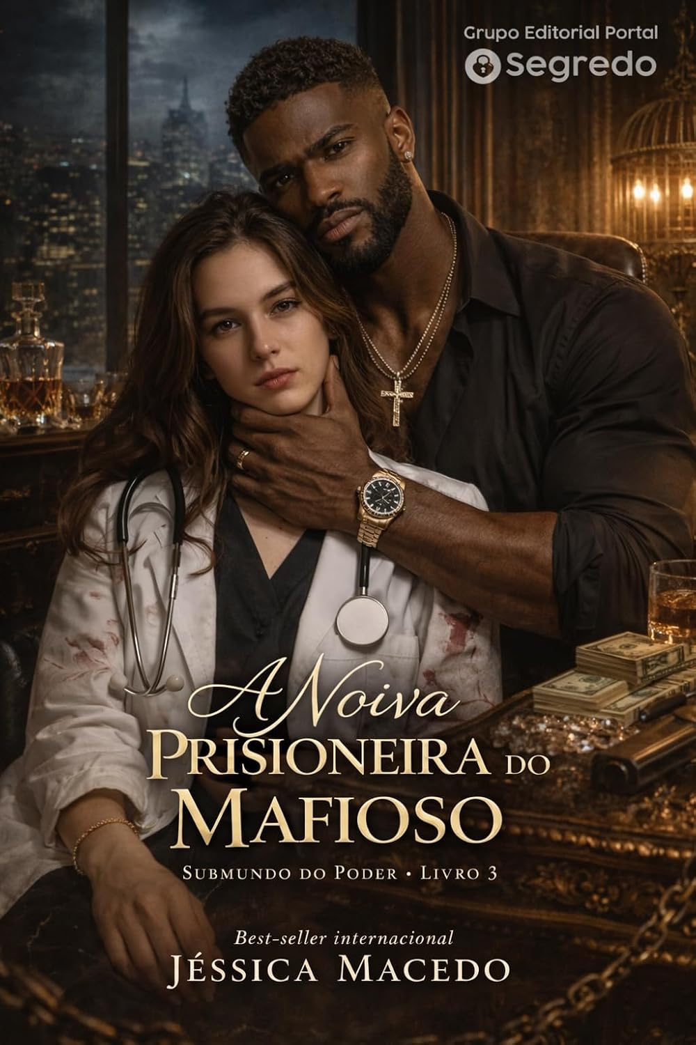 A noiva prisioneira do mafioso (Submundo do poder Livro 3)