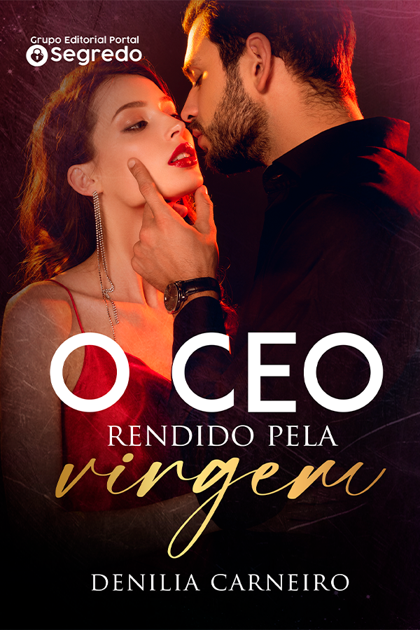 O CEO rendido pela virgem