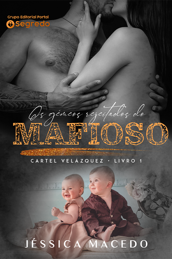Os gêmeos rejeitados do mafioso (Cartel Velásquez Livro 1)