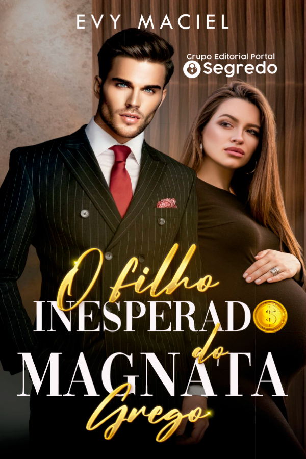 O Filho Inesperado Do Magnata Grego: IMPÉRIO GALANIS