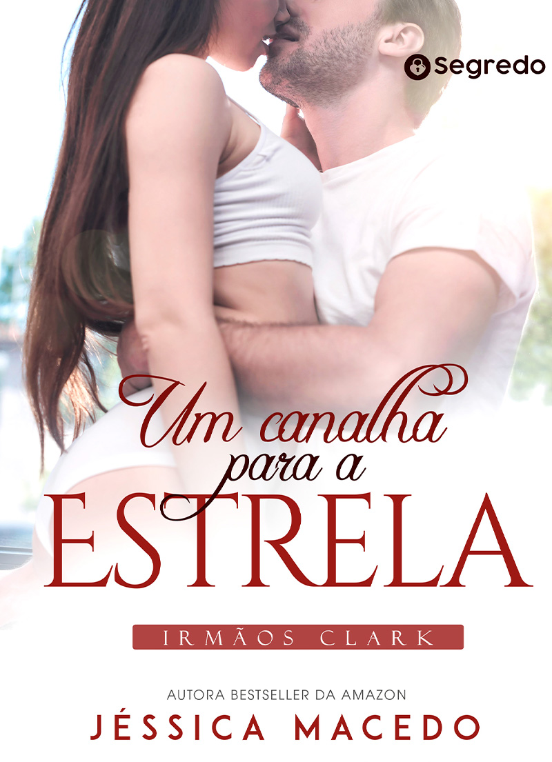Capa do livro Um canalha para a estrela (Irmãos Clark Livro 3)⁸