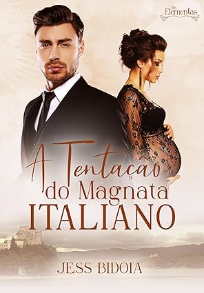 A Tentação do Magnata Italiano: As Elementas