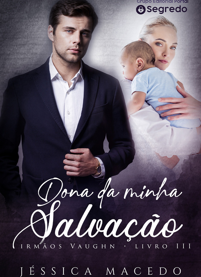 Dona da minha salvação (Irmãos Vaughn Livro 3)