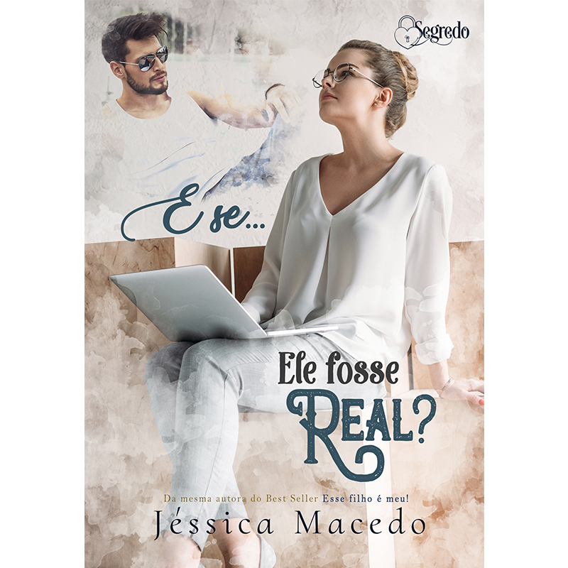E se… Ele fosse real?