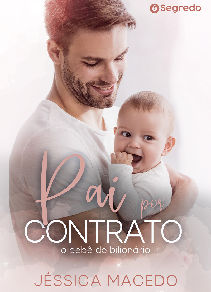 Pai por contrato: O bebê do bilionário
