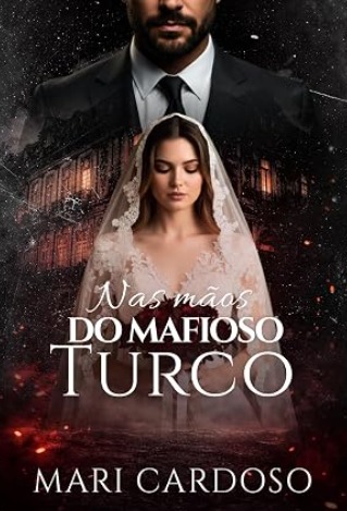 Nas mãos do mafioso turco