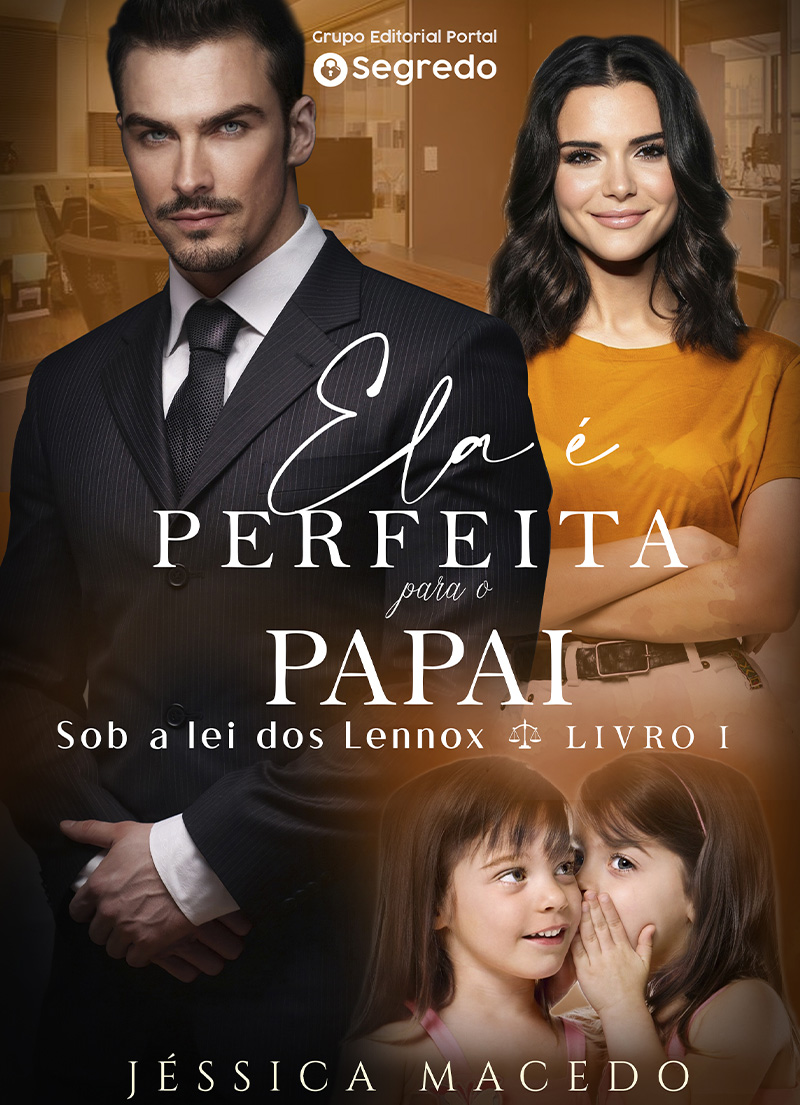 Ela é perfeita para o papai (Sob a lei dos Lennox Livro 1)