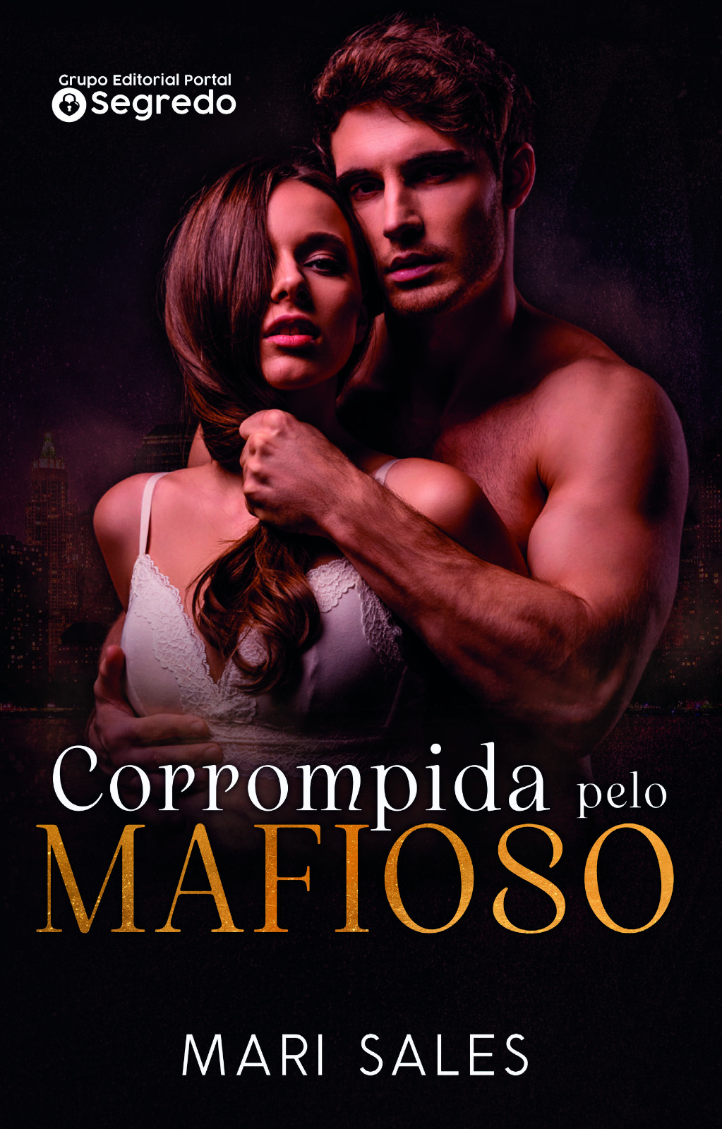 Corrompida pelo Mafioso: Os Seis Elementos