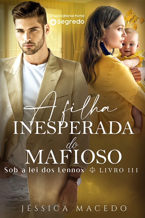 A filha inesperada do mafioso (Sob a lei dos Lennox Livro 3)