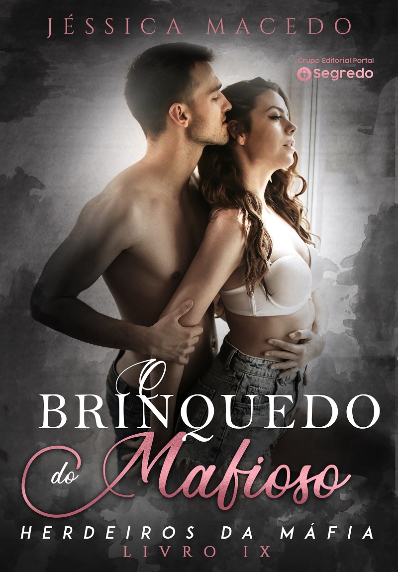 O Brinquedo do Mafioso (Herdeiros da máfia Livro 9)
