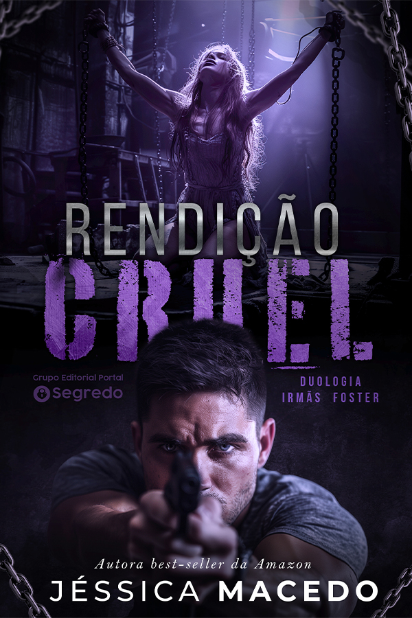 Rendição Cruel: A Virgem Cativa do Mafioso (Irmãs Foster)
