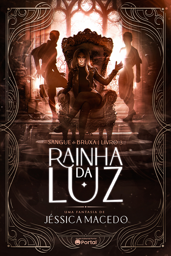 Rainha da Luz (Sangue de Bruxa Livro 3)