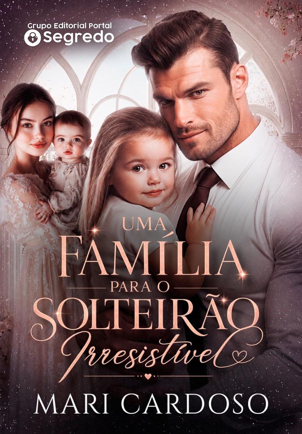 UMA FAMÍLIA PARA O SOLTEIRÃO IRRESISTÍVEL