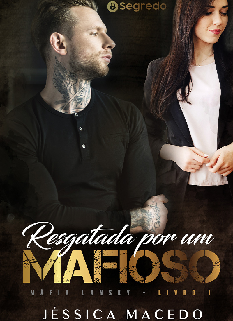 Resgatada por um mafioso (Máfia Lansky Livro 1)