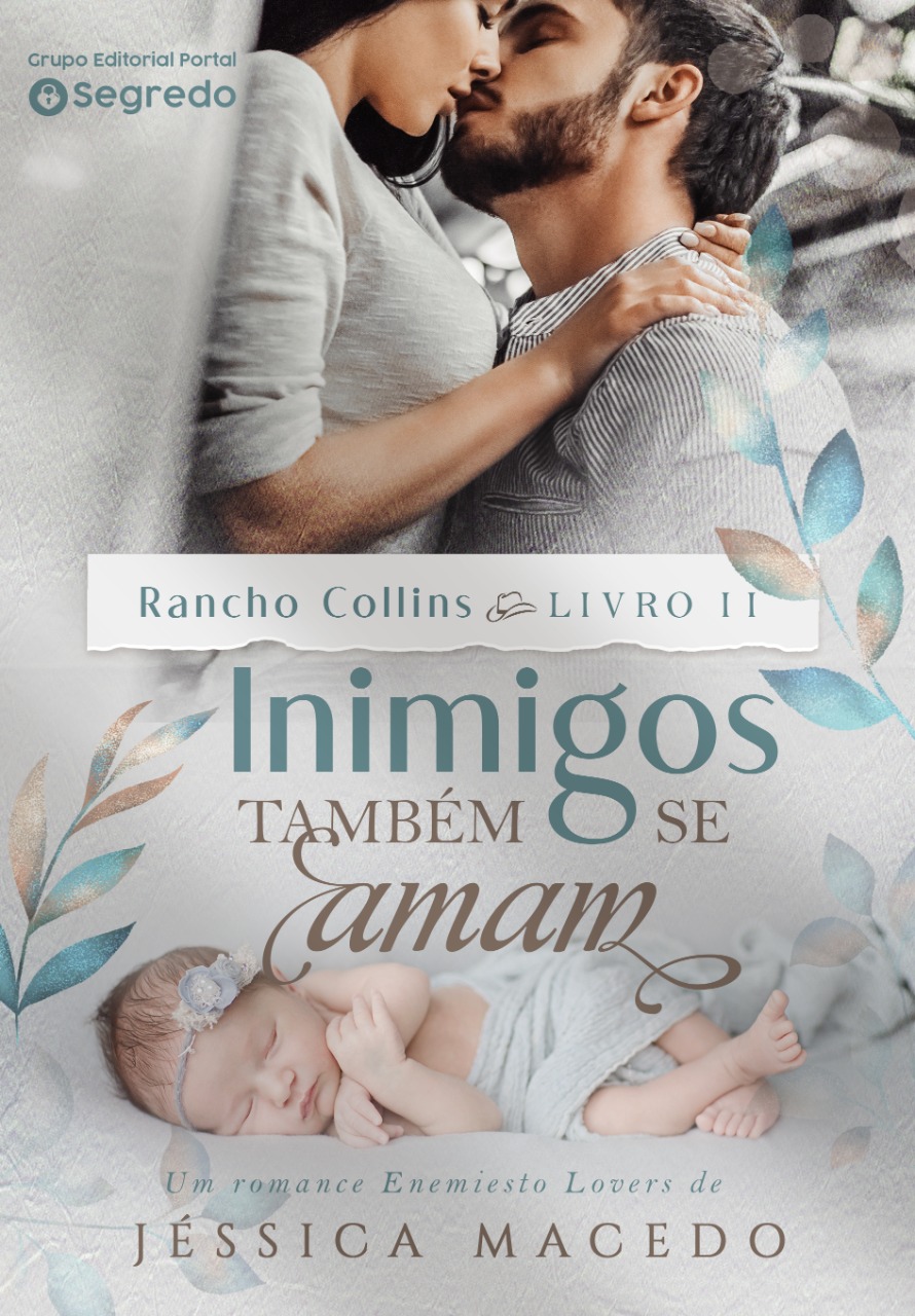 Inimigos também se amam (Rancho Collins Livro 2)