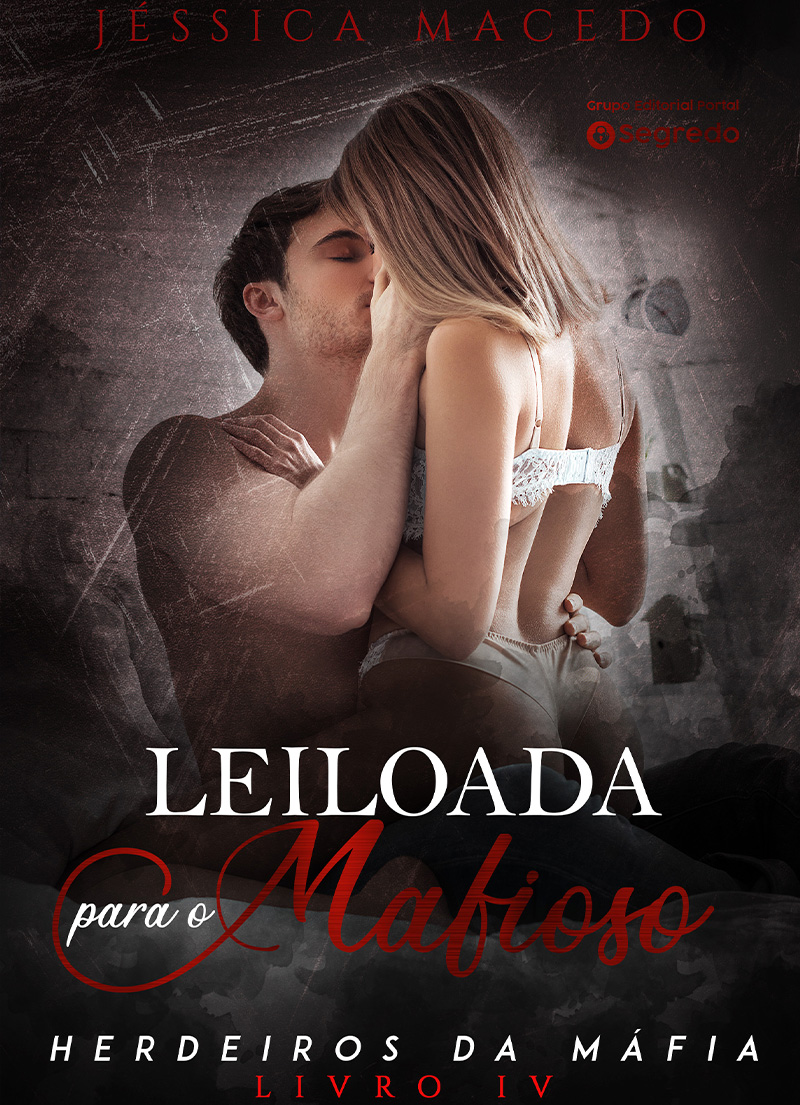 Leiloada para o mafioso (Herdeiros da máfia Livro 4)