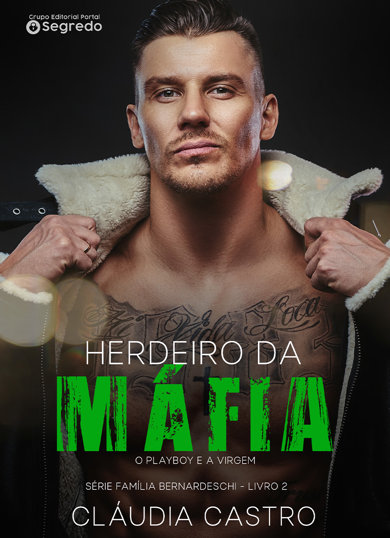 Capa do livro Herdeiro da Máfia: O playboy e a virgem (Série Família Bernardeschi Livro 2)