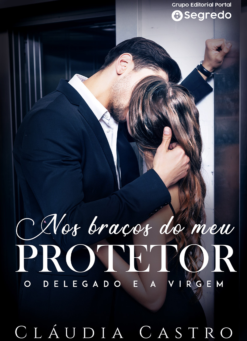 Nos braços do meu protetor