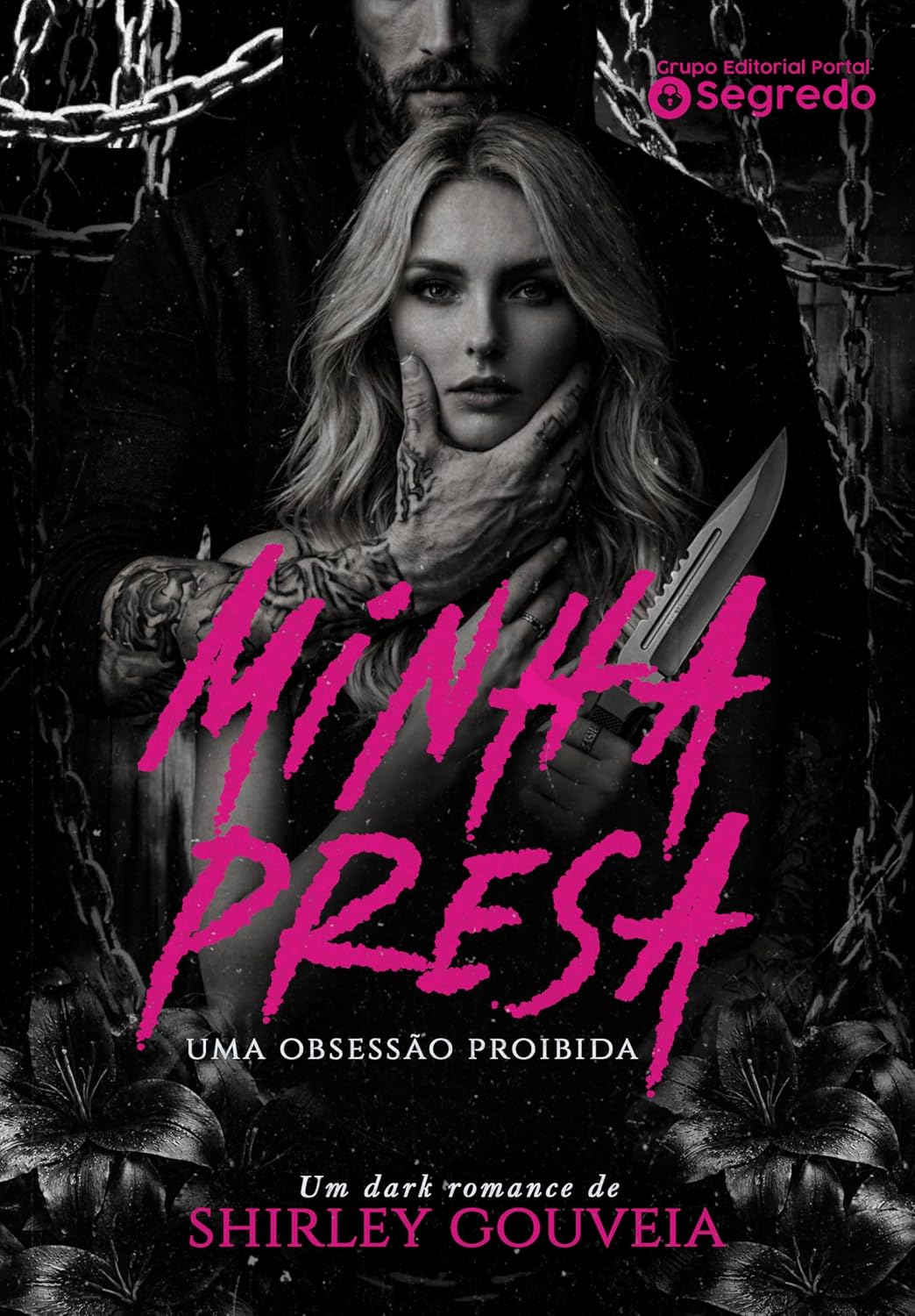 Minha Presa: Uma Obsessão Proibida