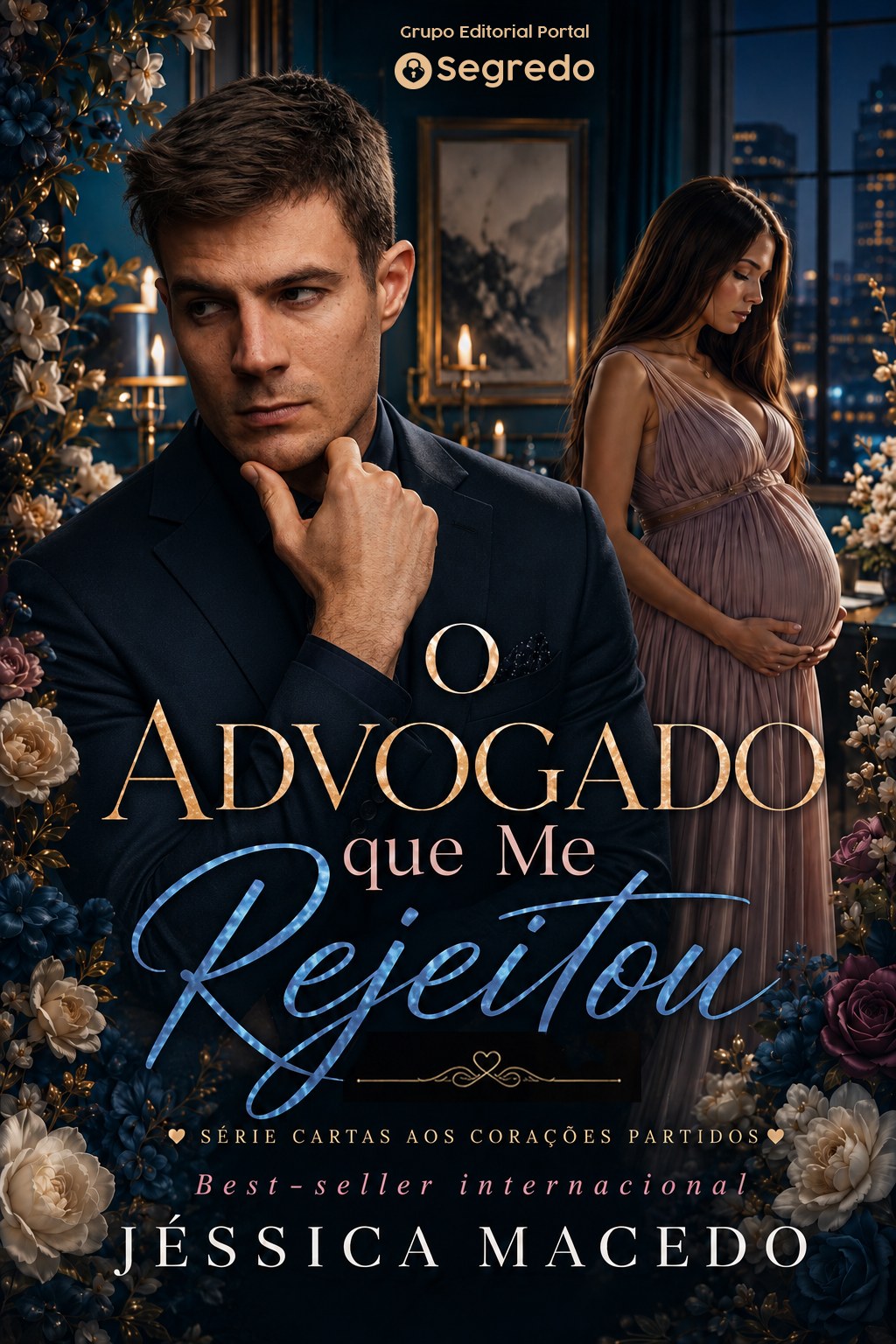 Capa do livro O advogado que me rejeitou (Cartas aos corações partidos Livro 2)